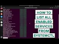 How to List All Enabled Services in Linux Using systemctl