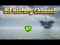 Lagu BP Oil History Channel video