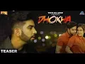 Download Lagu Dhokha (Teaser) Thomas Gill