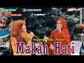 MAKAN HATI REMIX || ELINA TASYAPUTRI ft HANY NASUTION