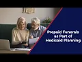 Pre-Planned Funerals as Part of Medicaid Planning