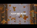 Download Lagu Keep Me Busy (English) Lyrics | Punch