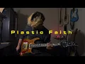 Download Lagu 510 - Plastic Faith (GUITAR COVER)