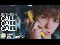 Download Lagu SEVENTEEN - Call Call Call! (Line Distribution)
