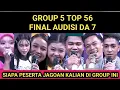 Download Lagu GROUP 5 TOP 56 FINAL AUDISI DANAGDUT ACADMY 7 SIAP TAMPIL - SIAPA PESERTA JAGOQN KALIAN DI GROUP INI