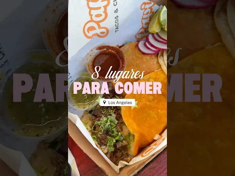 8 lugares para COMER en LOS ANGELES que si VALEN LA PENA 🔥🤤🍔