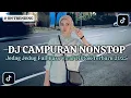 Lagu DJ CAMPURAN NONSTOP JEDAG JEDUG FULL BASS VIRAL FYP TIKTOK TERBARU 2025 MENGKANE 