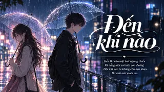 Đến Khi Nào - Khắc Việt ( Chill Rock ) - Nam Ca Sĩ Giấu Mặt Cover | Đến khi nào mặt trời ngừng chiếu