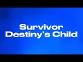 Lagu Survivor - Destiny’s Child (Audio)