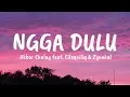 Download Lagu NGGA DULU -  Akbar Chalay feat. Ciloqciliq \u0026 Zynakal | LYRICS