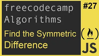 Javascript Freecodecamp Algorithm Find the Symmetric Difference