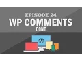 Responsive Wordpress Theme Tutorial - Part 24 Comment Styles CONT