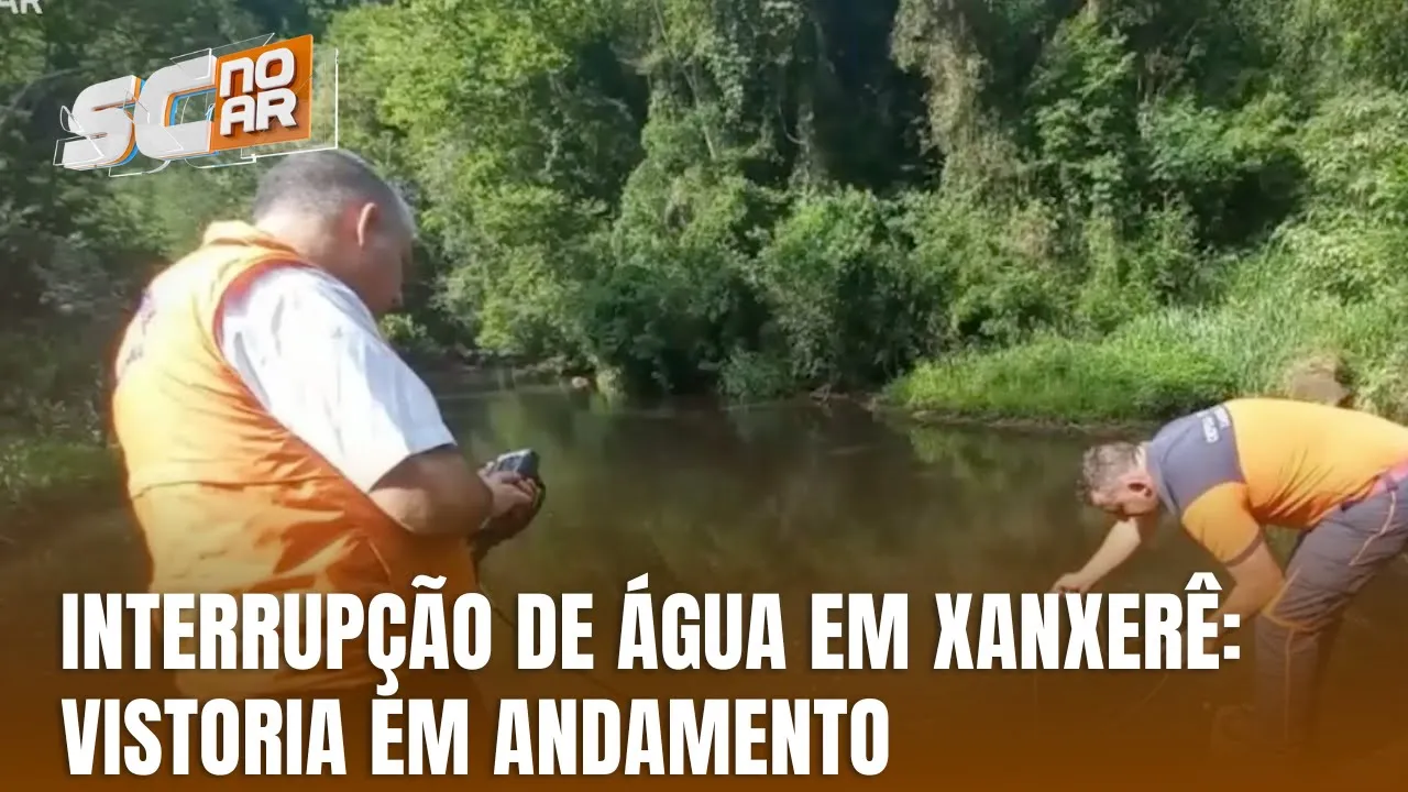 Casos de interrupção no abastecimento de água em Xanxerê são investigados