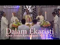 Download Lagu DALAM EKARISTI  |  Frater Kongregasi Misi (CM) #cmprompang