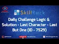 skillrack daily challenge logic and solution - last character