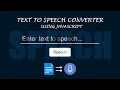 Text To Speech Converter Using JS Text To Speech In JavaScript