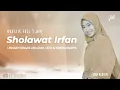 Download Lagu Sholawat Irfan Merdu Menyentuh Hati - El Ghoniy (Lyric Video)