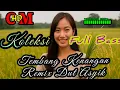 Download Lagu KOLEKSI TOP TEMBANG KENANGAN REMIX DUT ASYIK‼️❤