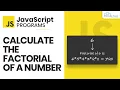JavaScript Find the Factorial of a Number Using Recursion Programs JavaScript Program