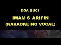 Download Lagu DOA SUCI - IMAM S ARIFIN (KARAOKE NO VOCAL)