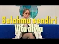 Download Lagu VITA ALVIA - SALAHMU SENDIRI ( LIRIK ) REMIX ✅
