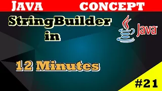 StringBuilder and Its Useful method in 12 Minutes Java Tutoria