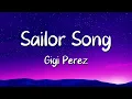 Gigi Perez - Sailor Song (Lyrics) (Loop Video)