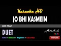 Download Lagu JO BHI KASMEIN KARAOKE Ost. RAAZ - Bipasha Basu \u0026 Dino Morea | Udit Narayan \u0026 Alka Yagnik