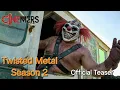 The Teaser For Season 2 Of Twisted Metal