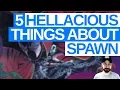 5 Hellacious Things About Spawn