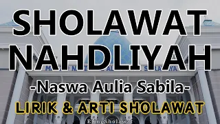 Download Sholawat Nahdliyah | Naswa Aulia Sabila - Lirik Sholawat Latin MP3