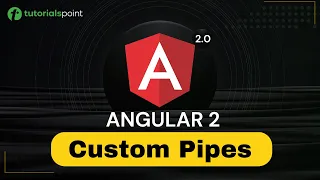 Angular 2 Custom Pipes Angular 2 Training Tutorialspoint
