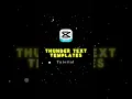 CAPCUT THUNDER TEXT TEMPLATE TUTORIAL