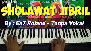 sholawat jibril karaoke by ea7 roland tanpa vokal