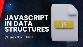 JavaScript Data Structure Queues Hash Tables
