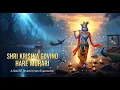 Lagu Shri Krishna Govind Hare Murari | Heart-Touching Krishna Kirtan
