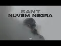 Lagu Sant – NUVEM NEGRA