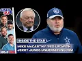 Inside The Star Mike McCarthy Getting Fed Up With Jerry Jones Shan RJ