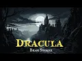 Download Lagu Dracula by Bram Stoker (chapters 1-21)