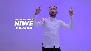 naomba niwe baraka burton king dial 860 144 to get this song 