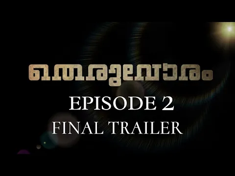 Download MP3 THERUVORAM | EP 2 OFFICIAL FINAL TRAILER | VK VISUAL MEDIA