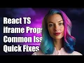 React TypeScript Not Recognizing iframe Properties Common Issues Solutions