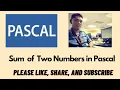 Sum of Two Numbers in Pascal