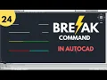 Break command in AutoCAD AutoCAD Tutorials for Beginners