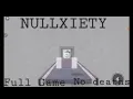 Nullxiety - Accepted