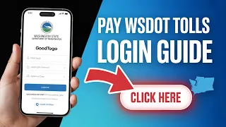 How to Pay Washington State Tolls - Login to GoodToGo Account