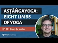 Download Lagu YSP 33 Stuart Sarbacker | Aṣṭāṅgayoga: Eight Limbs of Yoga