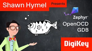 Introduction to Zephyr Part 7 Debugging with OpenOCD and GDB DigiKey