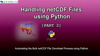 Automating Bulk netCDF File Download Process using Python Part 2