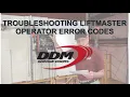 Troubleshooting LiftMaster Operator Error Codes